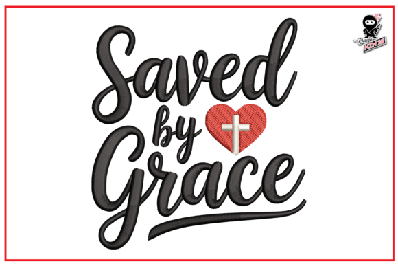 Saved by Grace Christian Embroidery